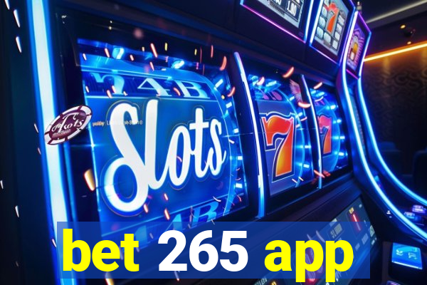 bet 265 app